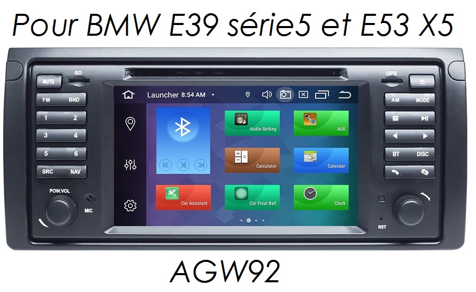 Autoradio AGW92 GPS Android 11 2GHZ WIFI DVD CD Bluetooth USB SD pour BMW  E39 série 5 et BMW X5 E53